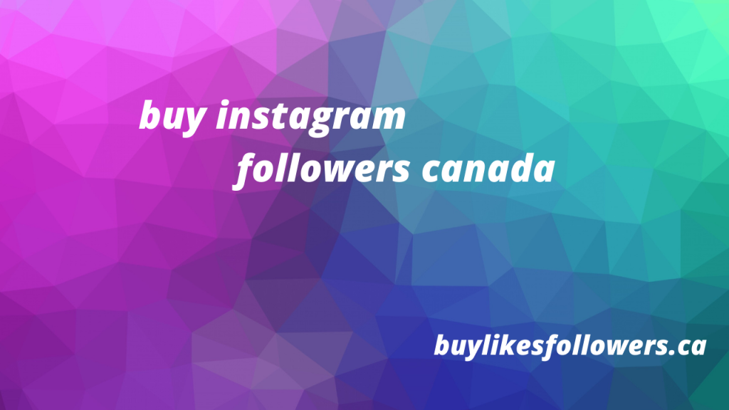 Buy Instagram followers Canada