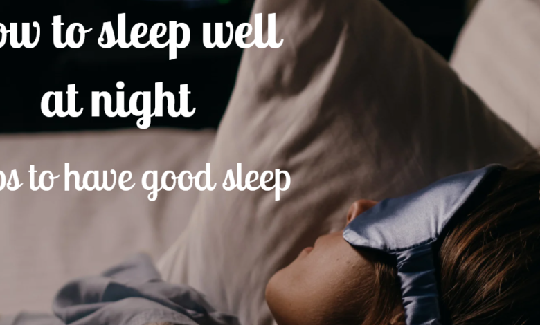 How-to-sleep-well-atnight