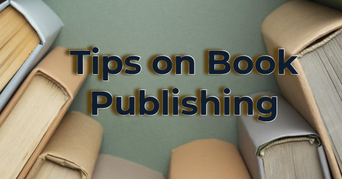 Tips On Book Publishing :