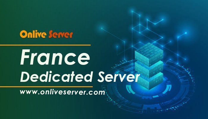 France Dedicate Server Hosting