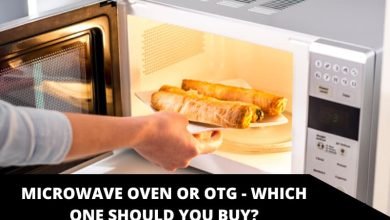 Microwave Oven or OTG - Which One Should You Buy_