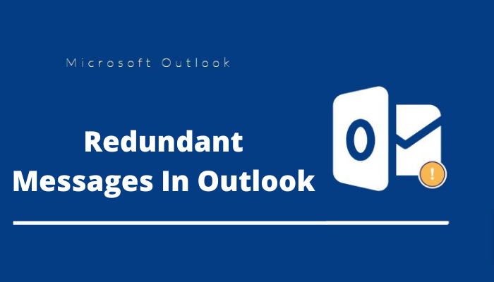 Redundant Messages In Outlook