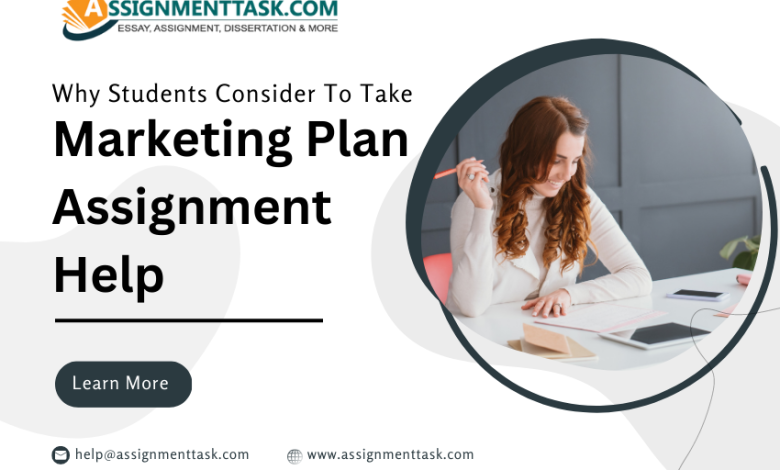 Get the best Marketing Plan Assignment Help online.
